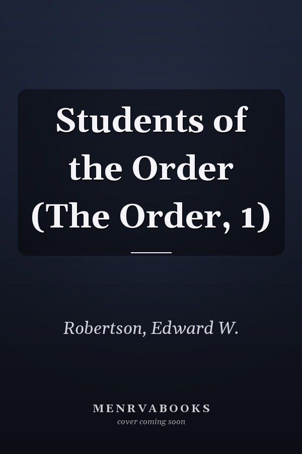 Students of the Order (The Order, 1)