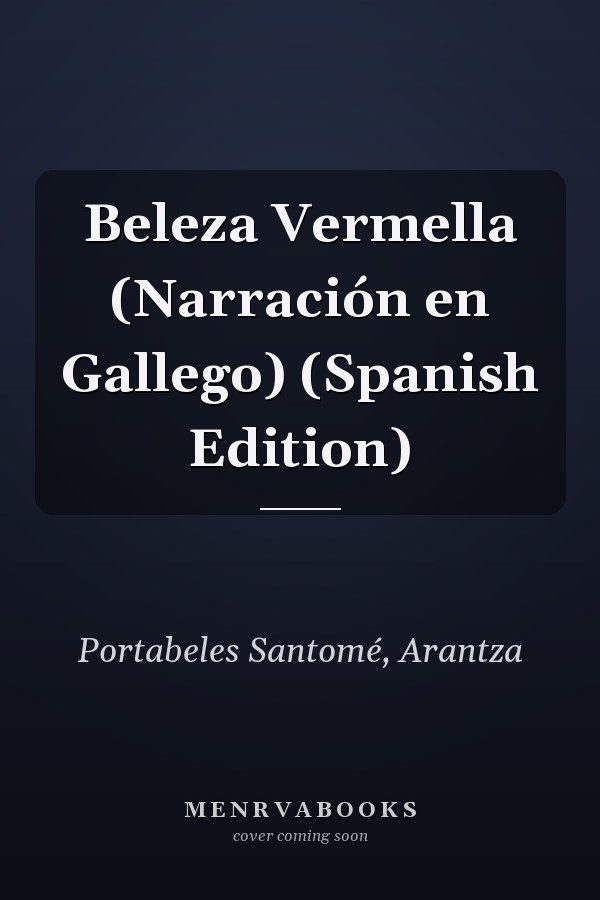 Beleza Vermella (Narración en Gallego) (Spanish Edition)