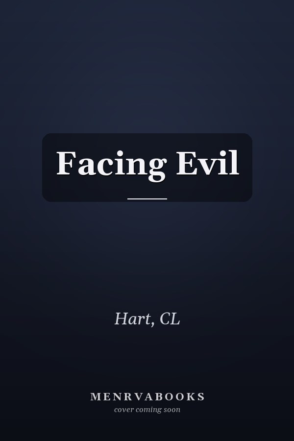 Facing Evil
