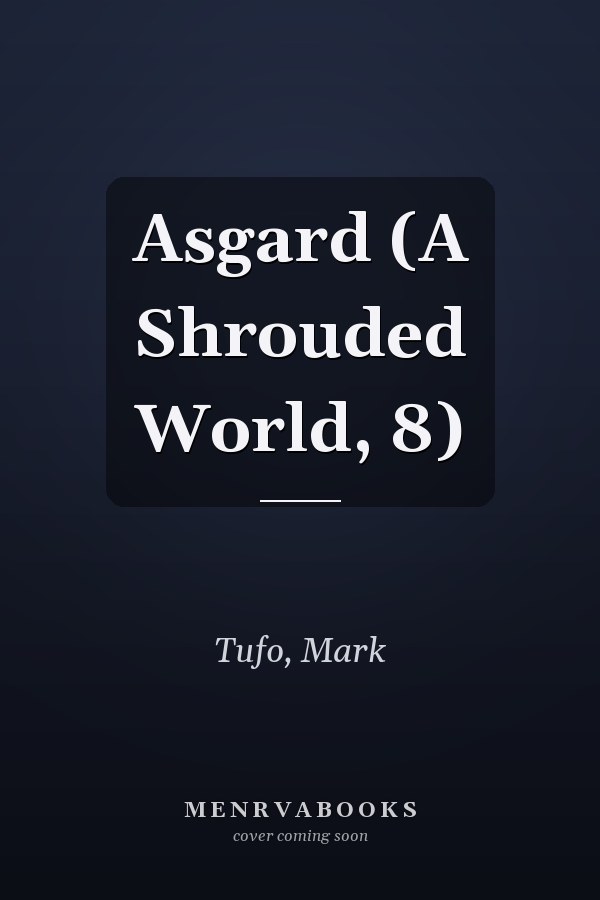 Asgard (A Shrouded World, 8)