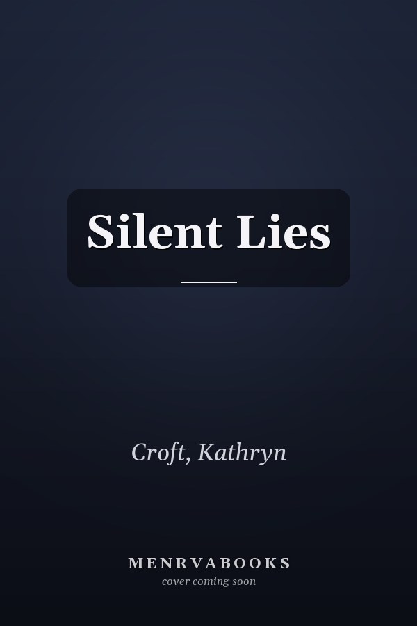 Silent Lies