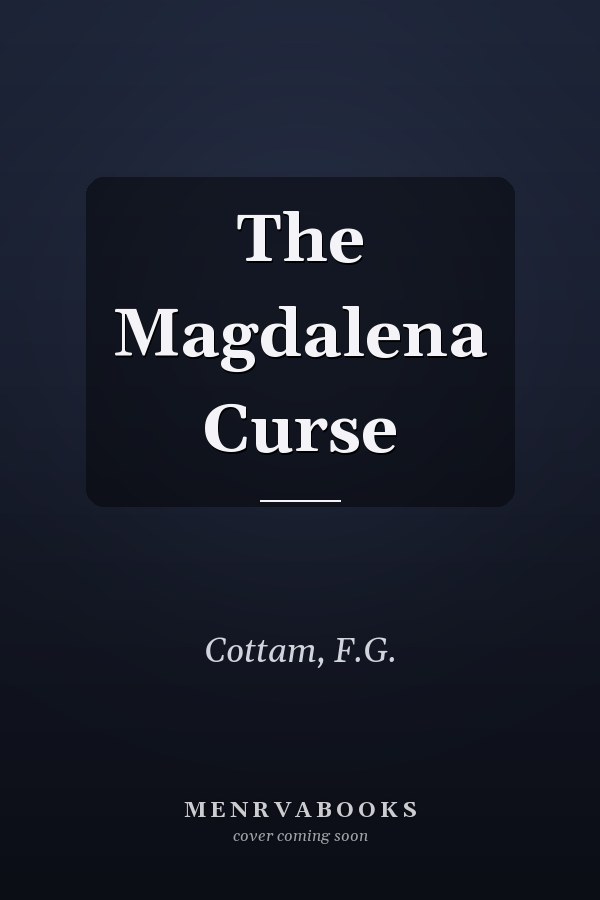 The Magdalena Curse
