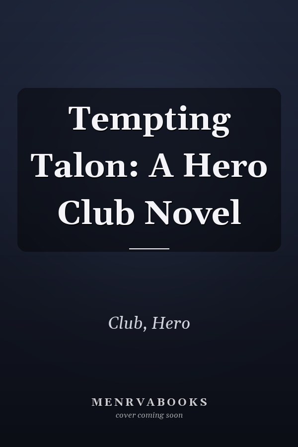 Tempting Talon: A Hero Club Novel
