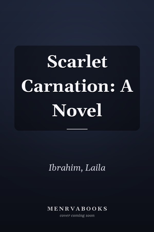 Scarlet Carnation: A Novel
