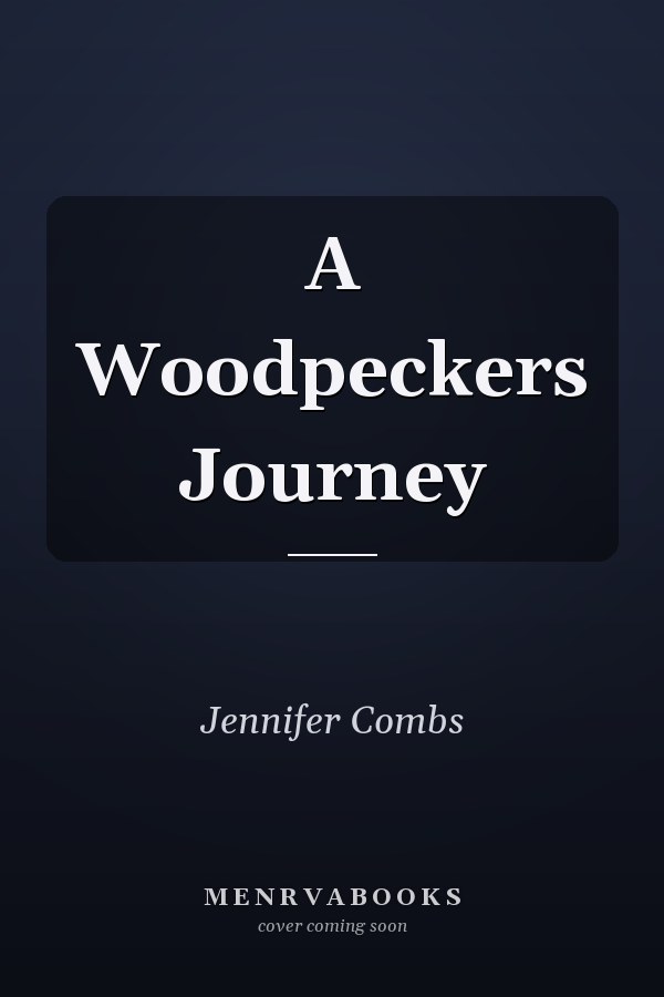 A Woodpeckers Journey