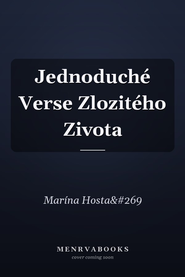 Jednoduché Verse Zlozitého Zivota