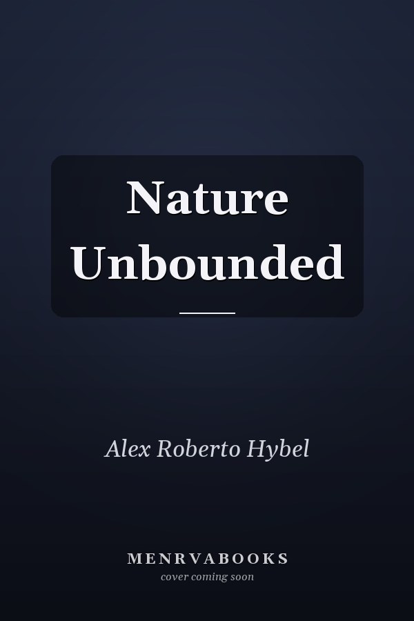 Nature Unbounded