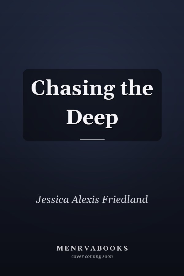 Chasing the Deep