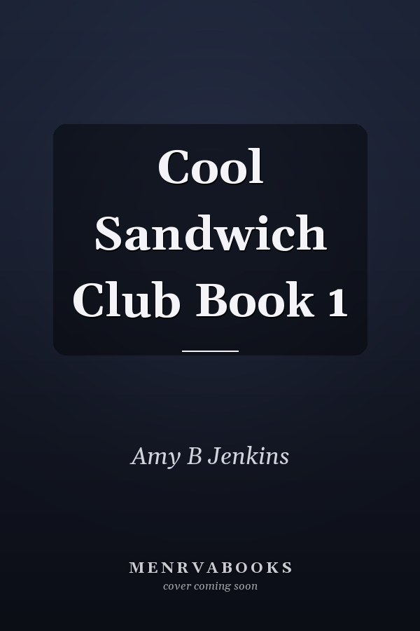 Cool Sandwich Club Book 1