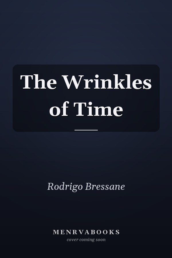 The Wrinkles of Time