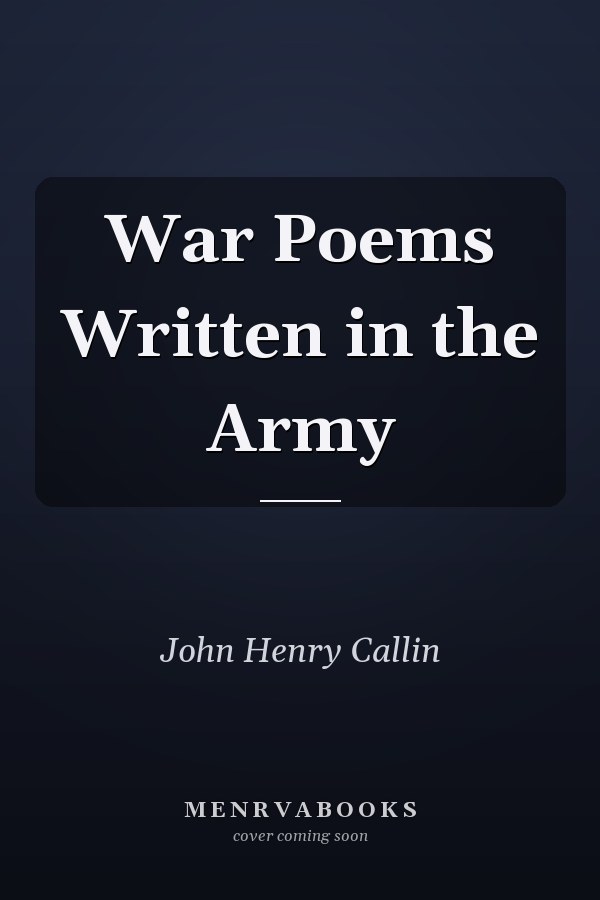 War Poems Written in the Army