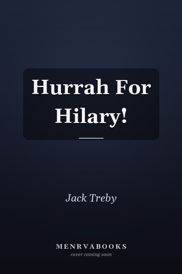 Hurrah For Hilary!