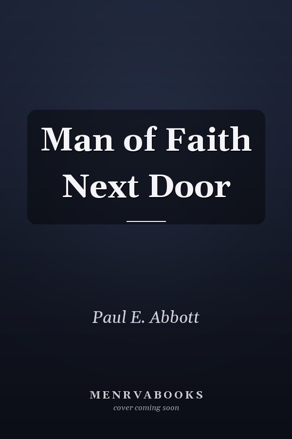 Man of Faith Next Door