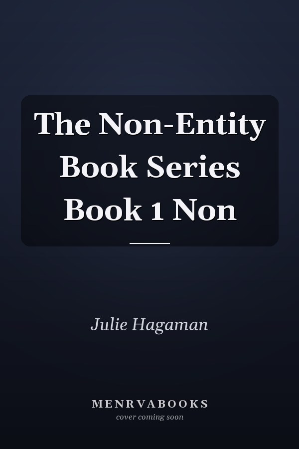 The Non-Entity Book Series Book 1 Non
