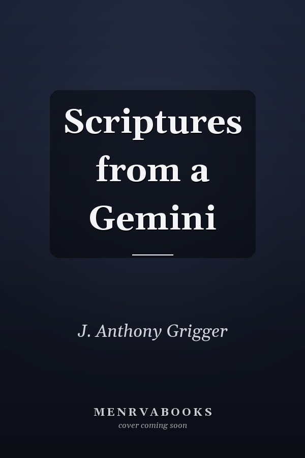 Scriptures from a Gemini
