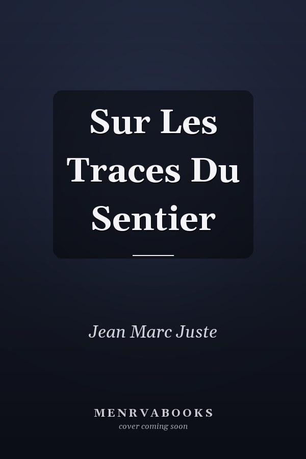 Sur Les Traces Du Sentier
