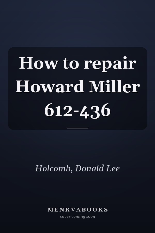 How to repair Howard Miller 612-436