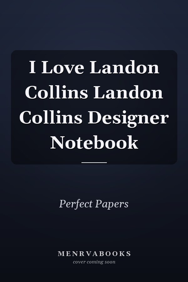 I Love Landon Collins: Landon Collins Designer Notebook