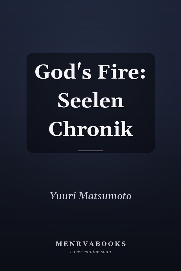 God's Fire: Seelen Chronik