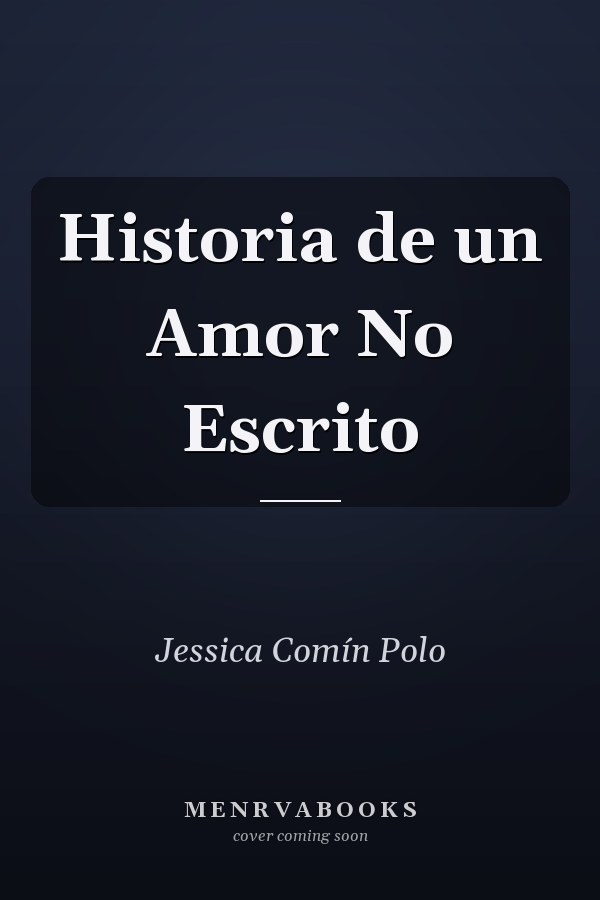 Historia de un Amor No Escrito