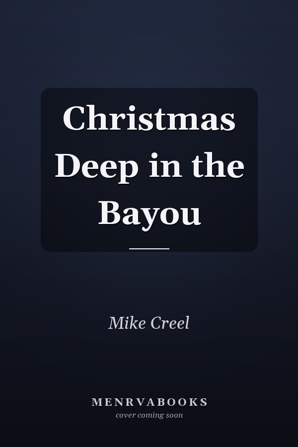 Christmas Deep in the Bayou