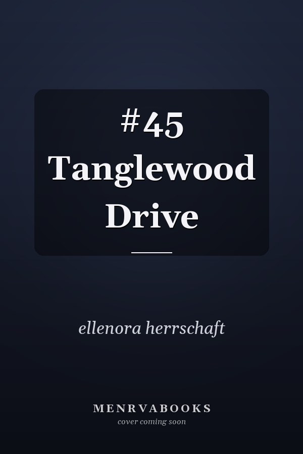 #45 Tanglewood Drive