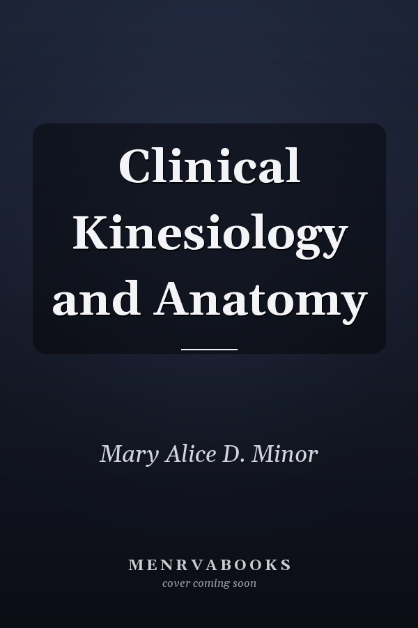 Clinical Kinesiology and Anatomy