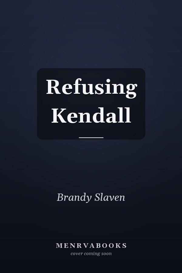 Refusing Kendall