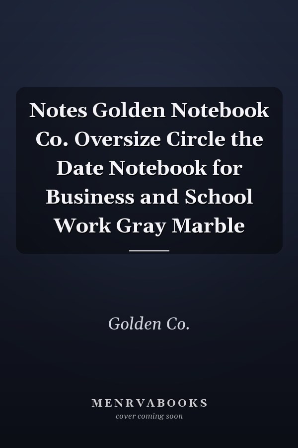 Notes Golden Notebook Co. Oversize Circle the Date Notebook for Business and School Work Gray Marble