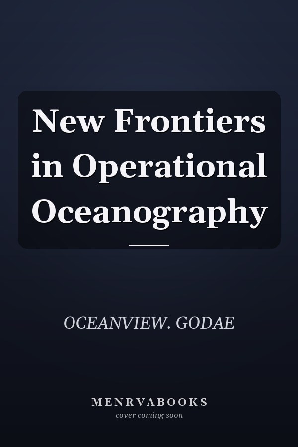New Frontiers in Operational Oceanography