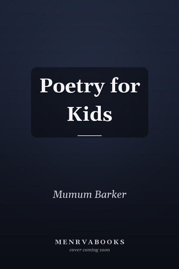 Poetry for Kids