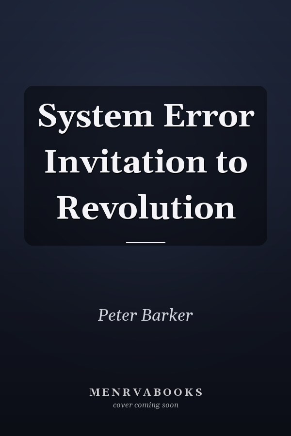 System Error Invitation to Revolution