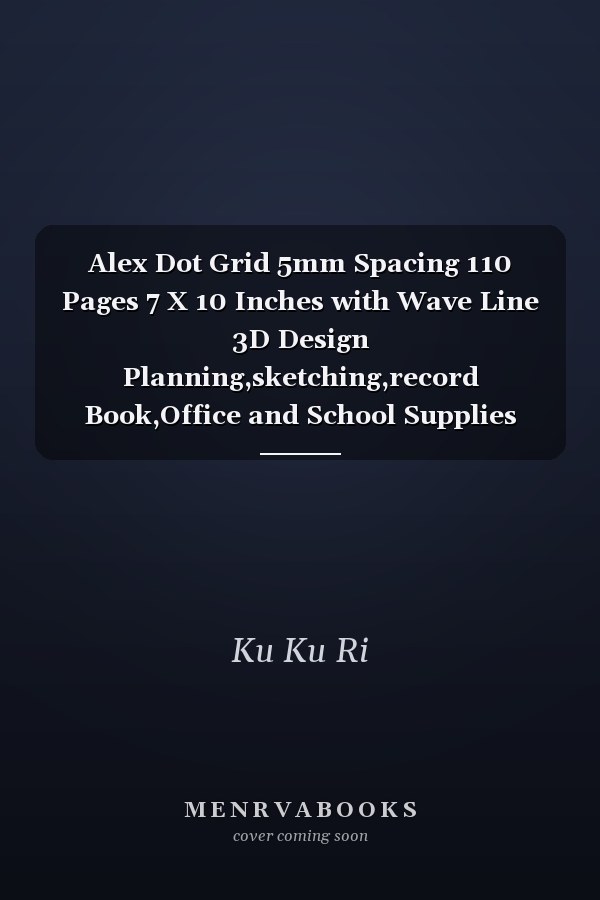 Alex Dot Grid 5mm Spacing 110 Pages 7 X 10 Inches with Wave Line 3D Design Planning,sketching,record Book,Office and School Supplies with Lettering Name,Alex