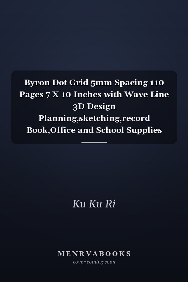 Byron Dot Grid 5mm Spacing 110 Pages 7 X 10 Inches with Wave Line 3D Design Planning,sketching,record Book,Office and School Supplies with Lettering Name,Byron