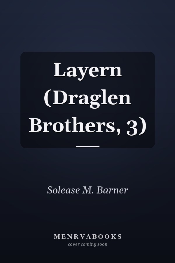 Layern (Draglen Brothers, 3)