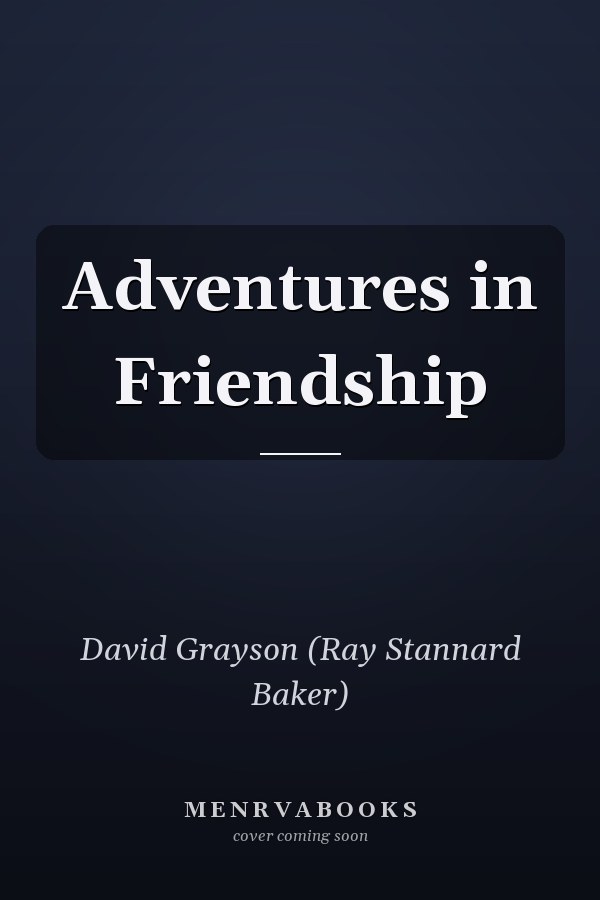 Adventures in Friendship