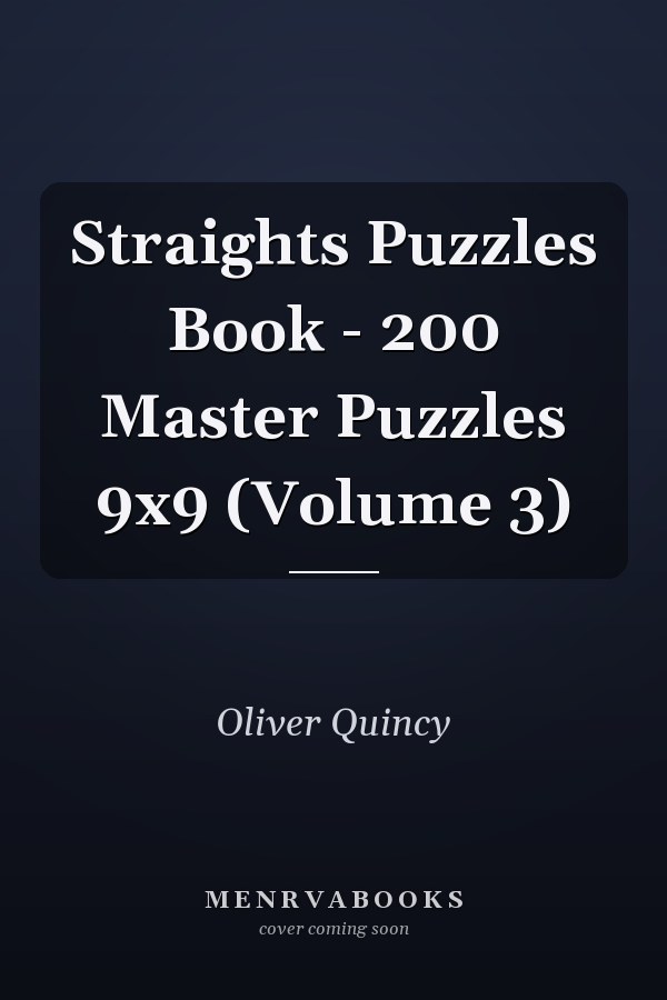 Straights Puzzles Book - 200 Master Puzzles 9x9 (Volume 3)
