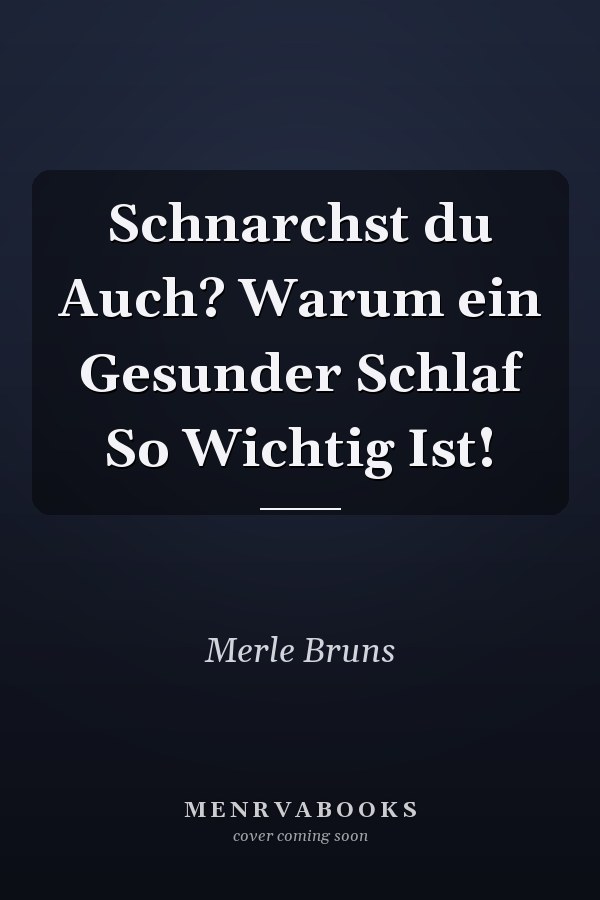 Schnarchst du Auch? Warum ein Gesunder Schlaf So Wichtig Ist!