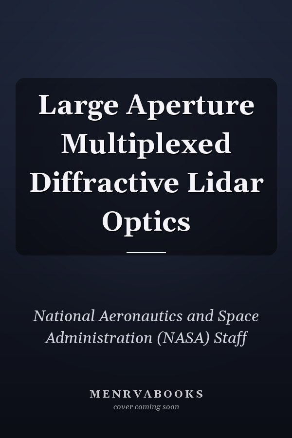 Large Aperture Multiplexed Diffractive Lidar Optics