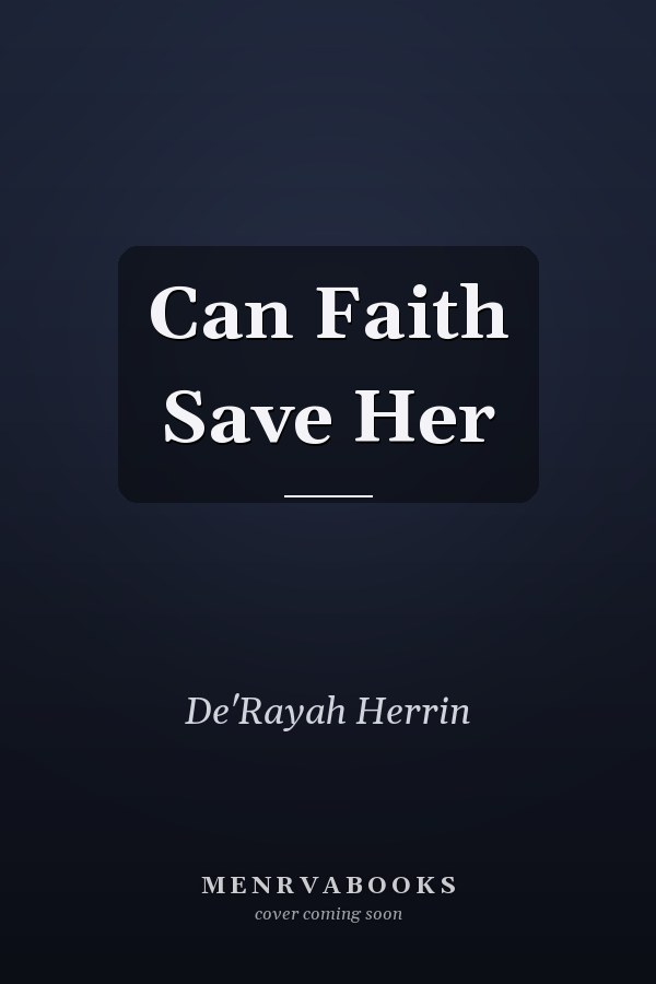 Can Faith Save Her