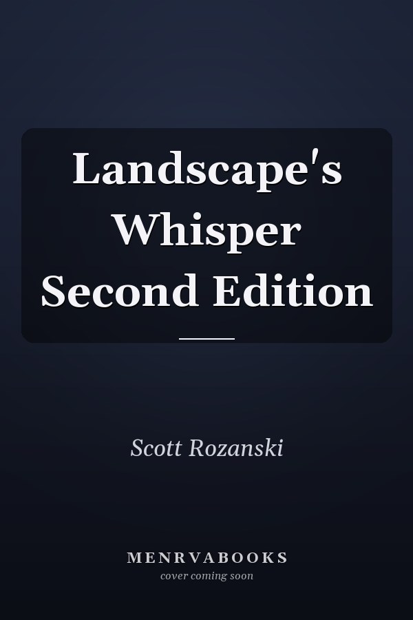 Landscape's Whisper Second Edition