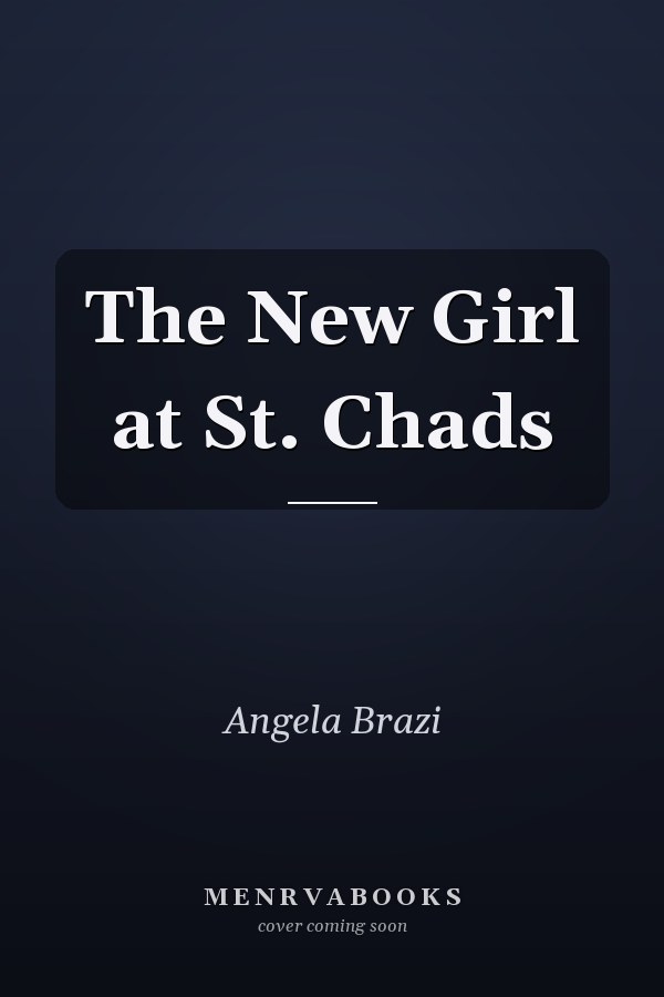 The New Girl at St. Chads