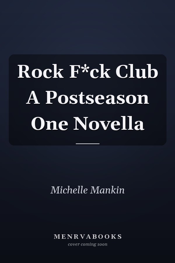Rock F*ck Club A Postseason One Novella