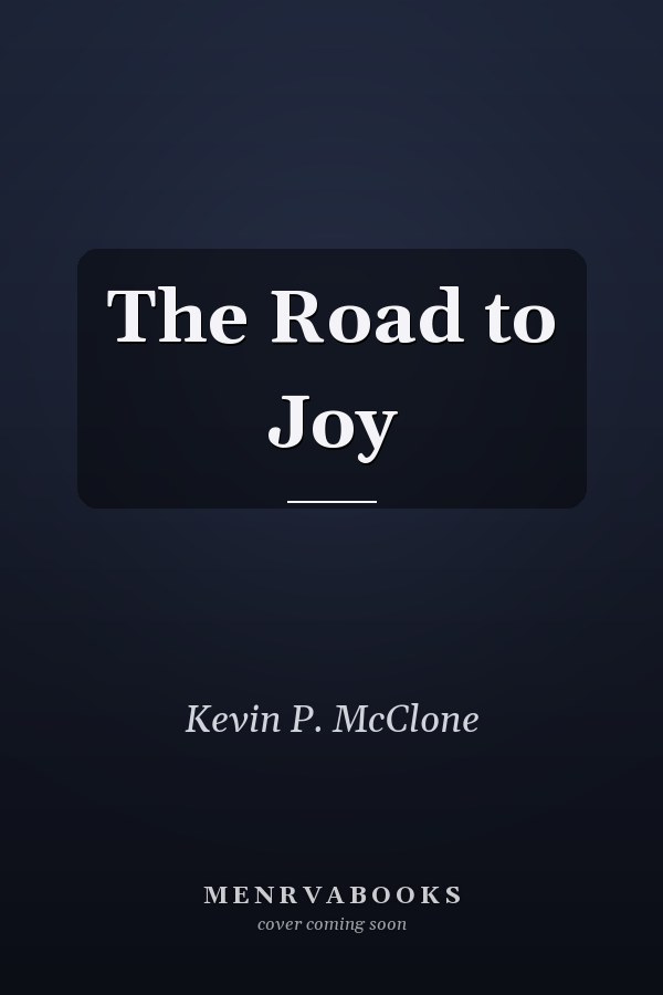 The Road to Joy