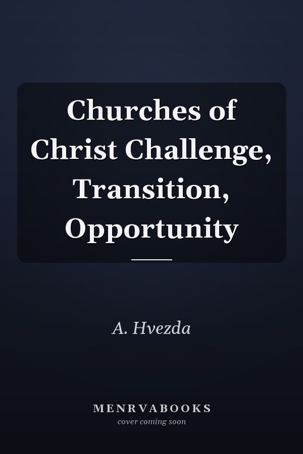 Churches of Christ Challenge, Transition, Opportunity