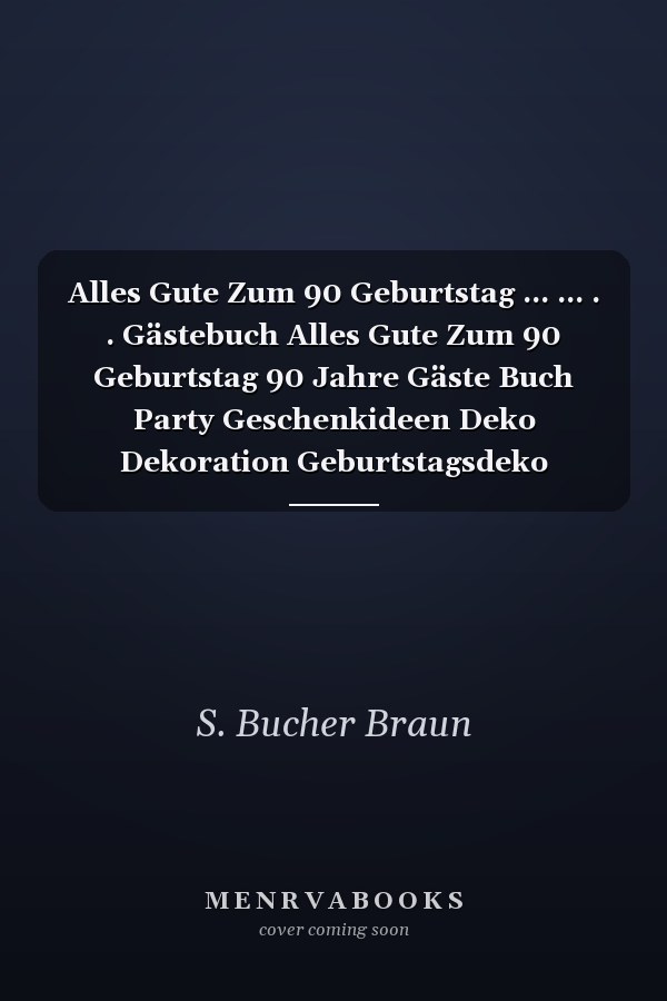 Alles Gute Zum 90 Geburtstag ... ... . . Gästebuch Alles Gute Zum 90 Geburtstag 90 Jahre Gäste Buch Party Geschenkideen Deko Dekoration Geburtstagsdeko Zubehör Geschenk Zum 90 Geburtstag Für Frauen Frau Mann Freund Männer Cover Braun