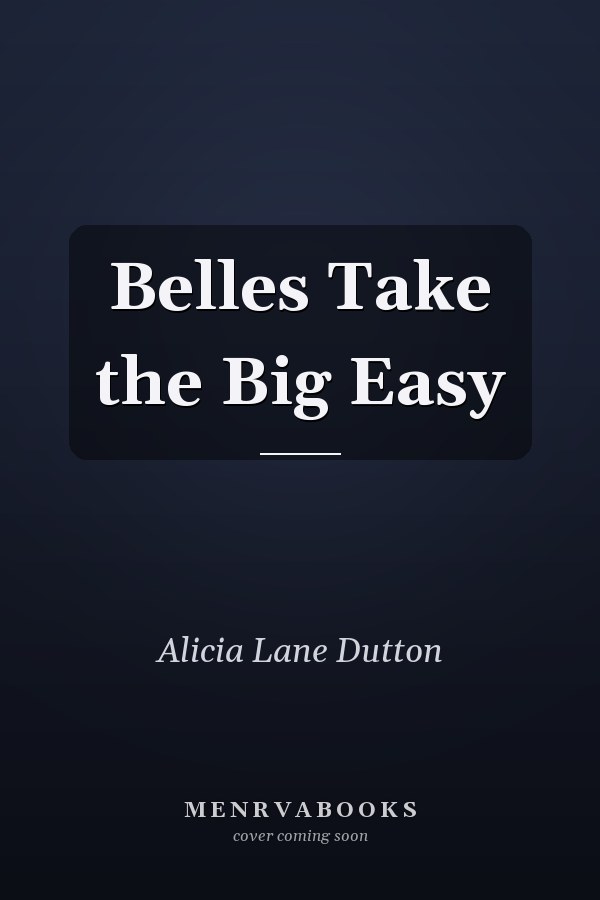 Belles Take the Big Easy