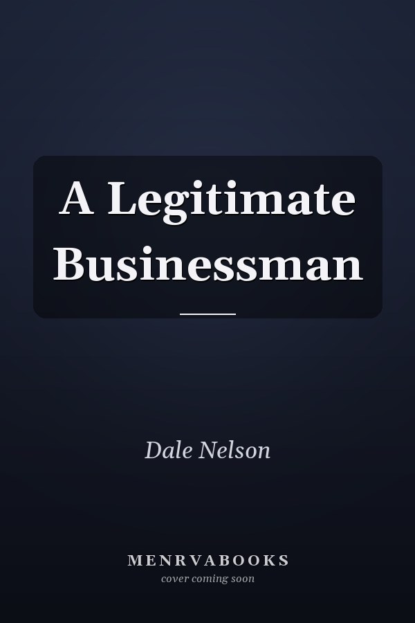 A Legitimate Businessman