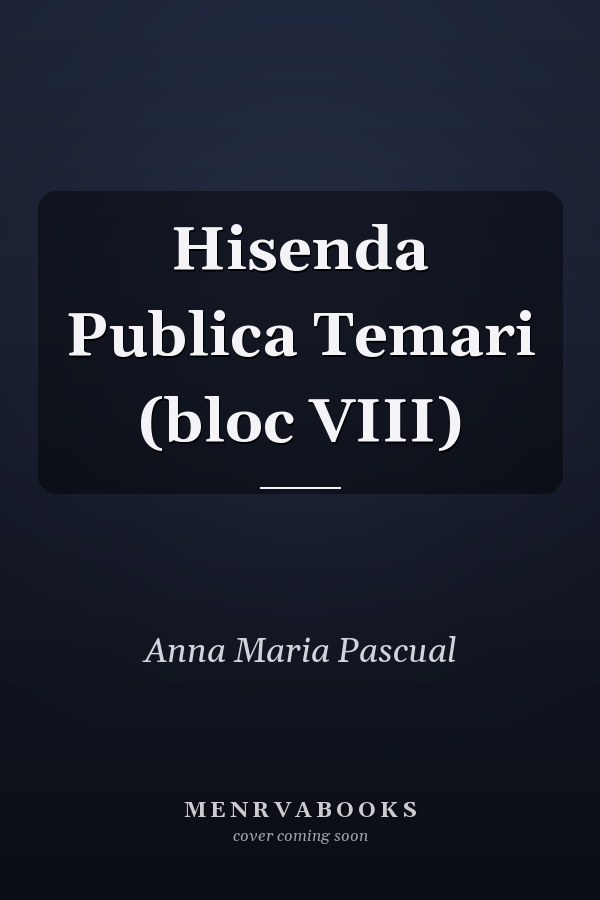 Hisenda Publica Temari (bloc VIII)