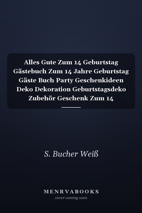 Alles Gute Zum 14 Geburtstag Gästebuch Zum 14 Jahre Geburtstag Gäste Buch Party Geschenkideen Deko Dekoration Geburtstagsdeko Zubehör Geschenk Zum 14 Geburtstag Mädchen Junge Cover Weiß